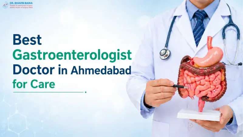 Best Gastroenterologist Doctor in Ahmedabad for Care